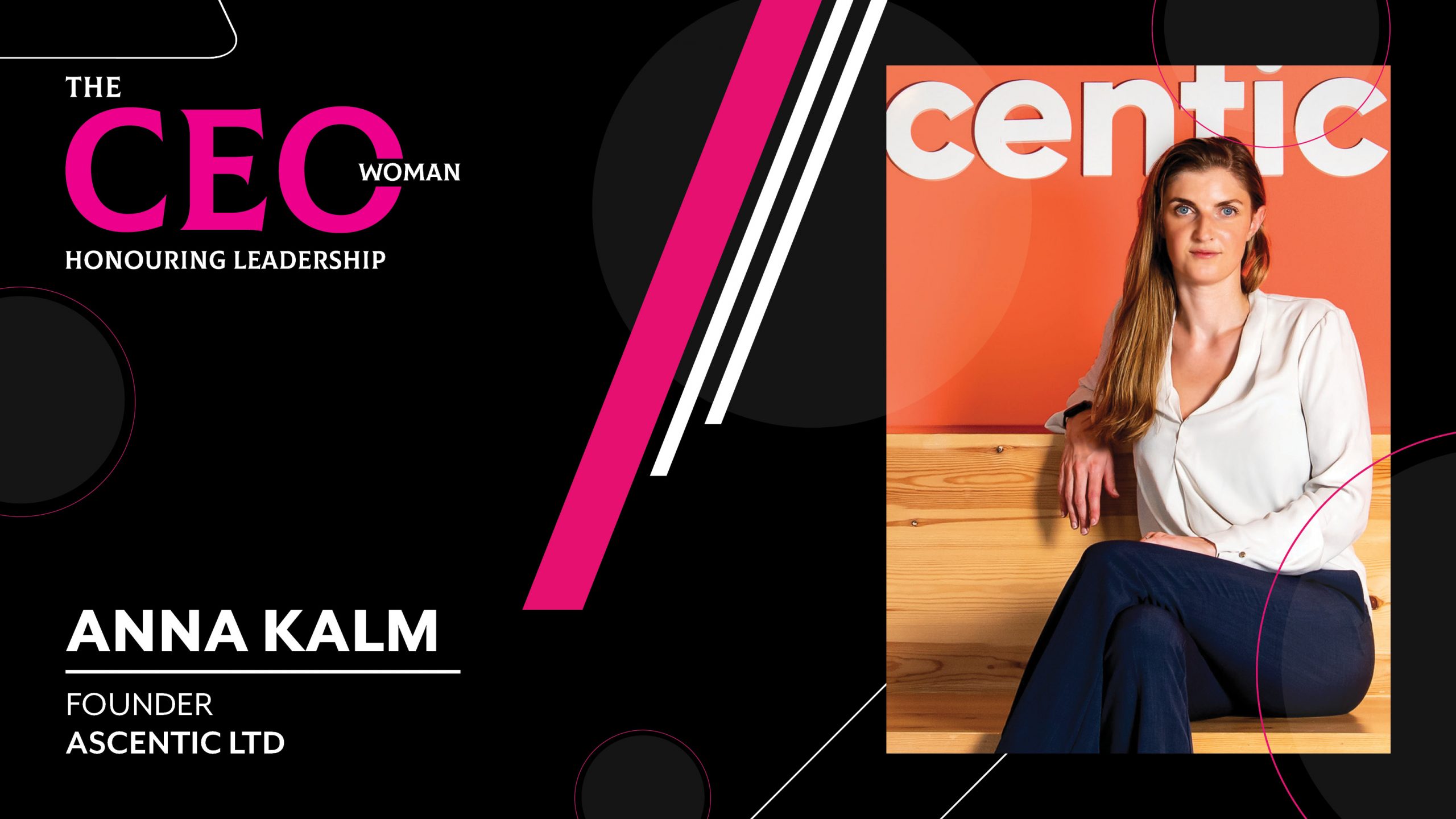 Pioneering the Perfect Balance of a Gender-Equal Workplace – the Founder of Ascentic, Anna Kalm