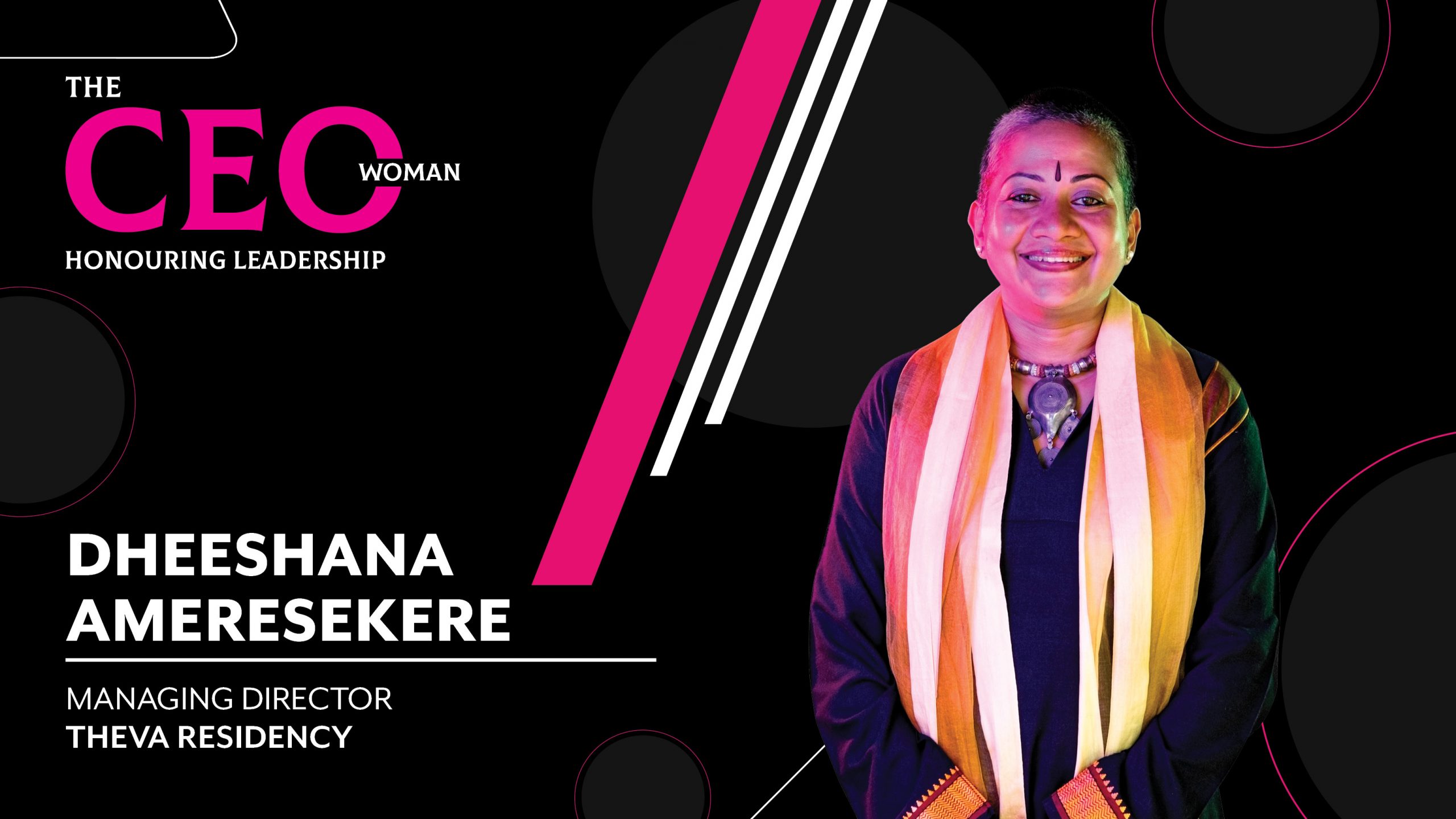 The Untouched Power of a Soulful Woman – the Managing Director of Theva Residency, Dheeshana Ameresekere