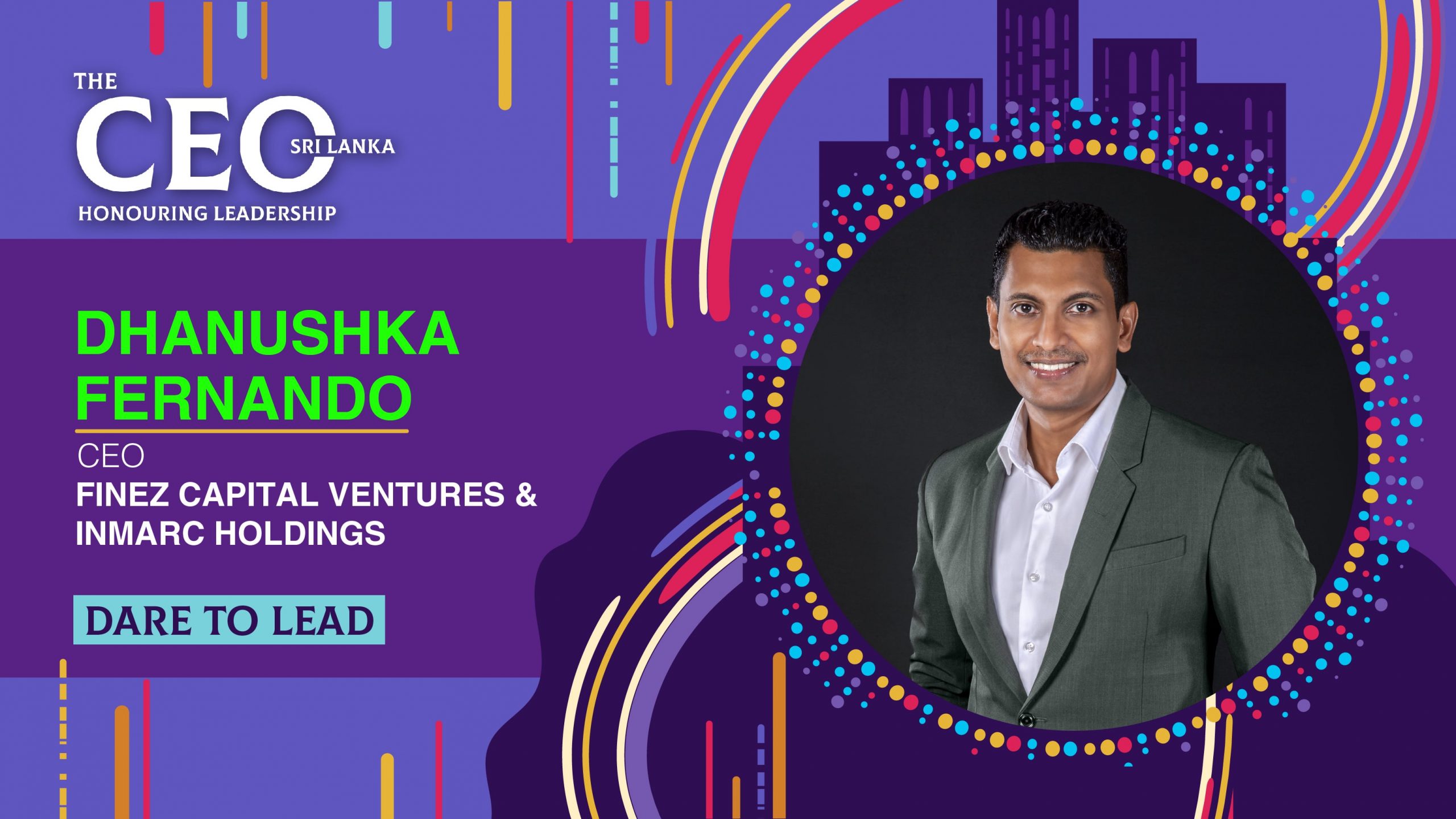 The Timeless Artistry of Finez Capital Ventures  – the CEO of FINEZ Capital Ventures, Dhanushka Fernando