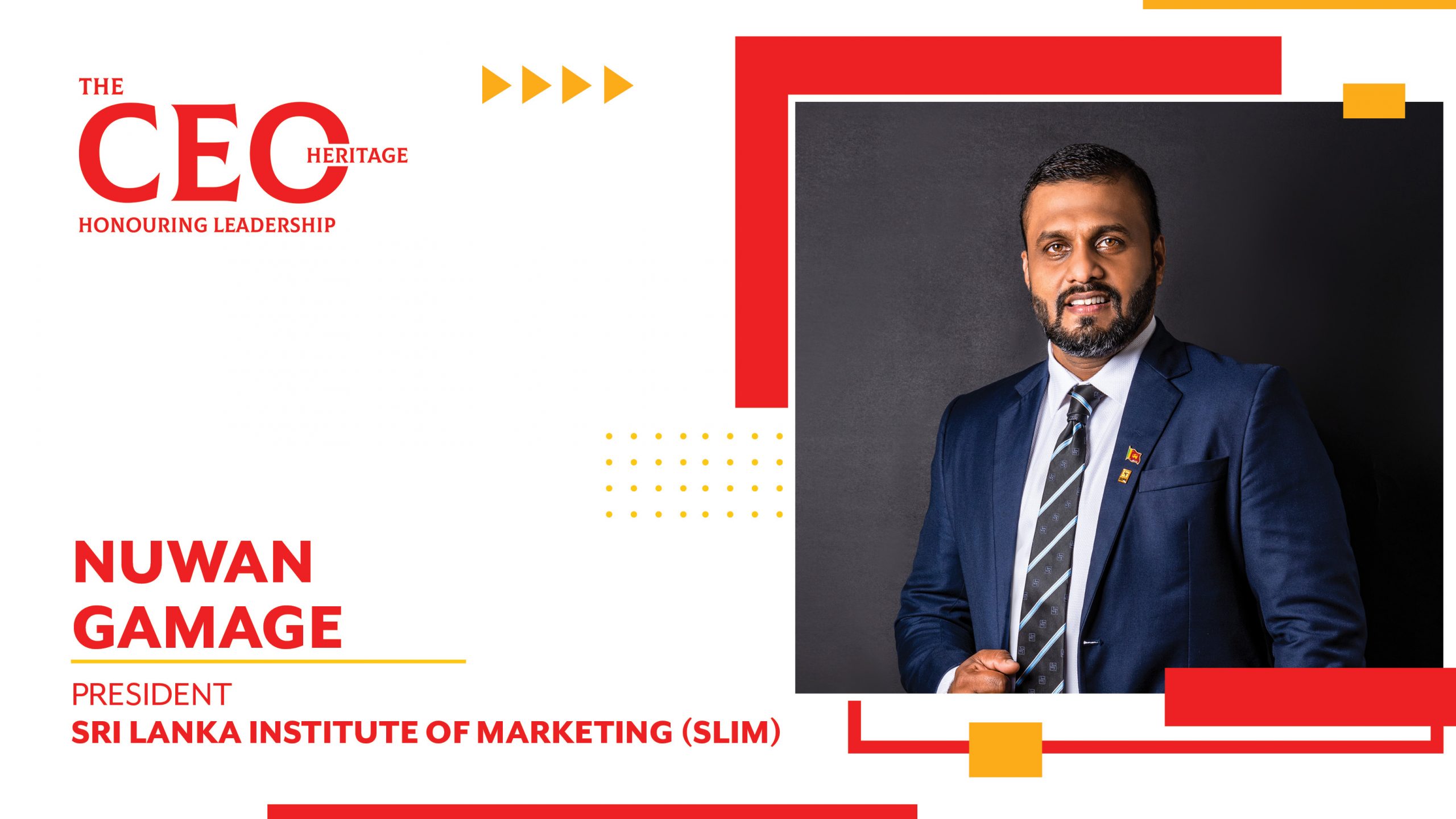 Expounding on the Contemporary Benefits of Marketing – President of Sri Lanka Institute of Marketing (SLIM), Nuwan Gamage