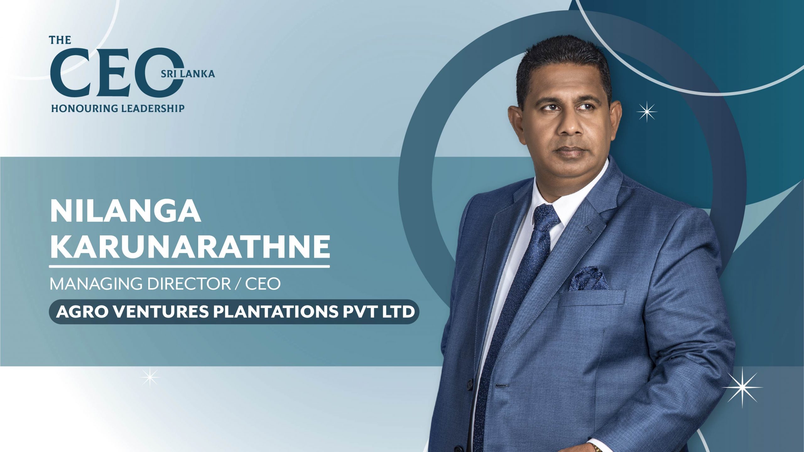 REBRANDING SRI LANKA’S FLAVOUR AS A VANILLA EXPORTER – MANAGING DIRECTOR/CHIEF EXECUTIVE OFFICER OF AGRO VENTURES PLANTATIONS PRIVATE LIMITED, NILANGA KARUNARATHNE